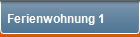 Ferienwohnung 1